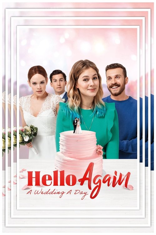 Hello Again – A Wedding A Day poster
