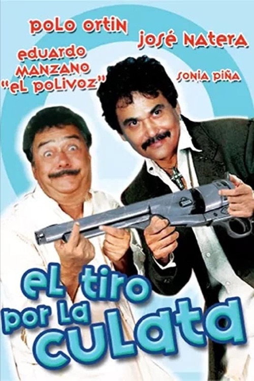 El tiro por la culata poster
