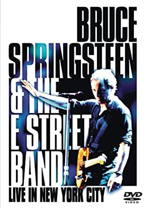 Bruce Springsteen & the E Street Band – Live in New York City poster