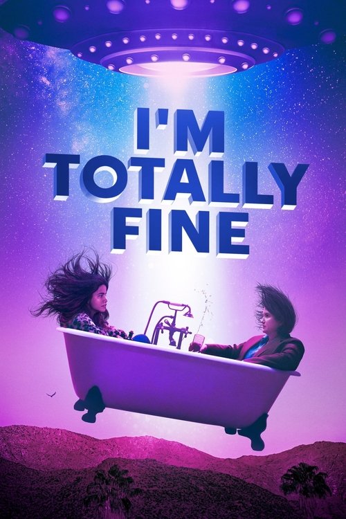 I’m Totally Fine poster