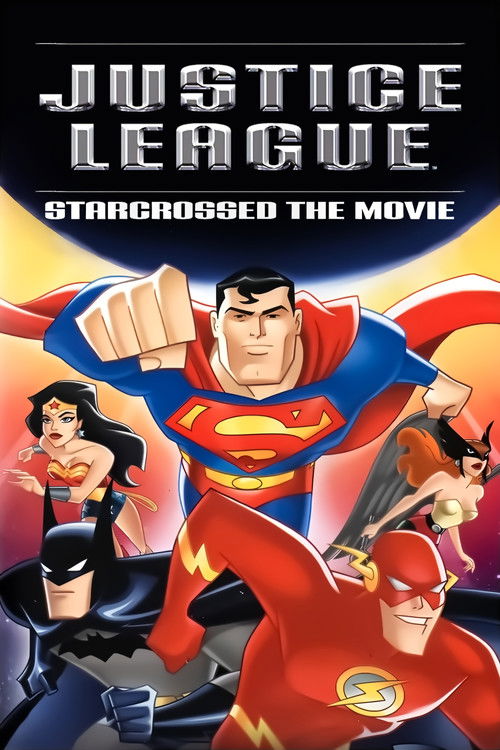 Justice League: Starcrossed – The Movie poster