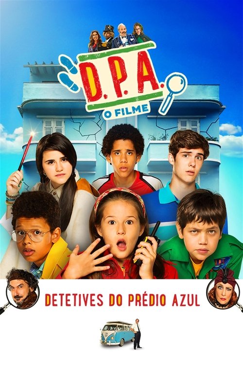 D.P.A. Detetives do Prédio Azul – O Filme poster