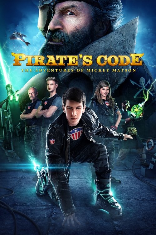 Pirate’s Code: The Adventures of Mickey Matson poster