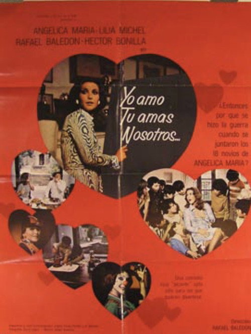 Yo Amo, Tu Amas, Nosotros… poster