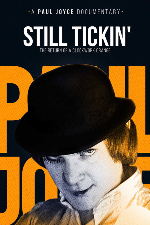 Still Tickin’: The Return of ‘A Clockwork Orange’ poster