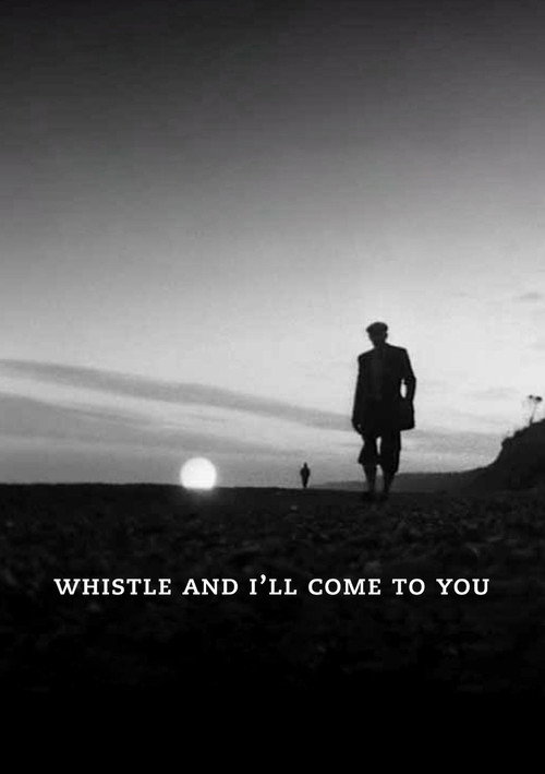 Whistle and I’ll Come to You poster
