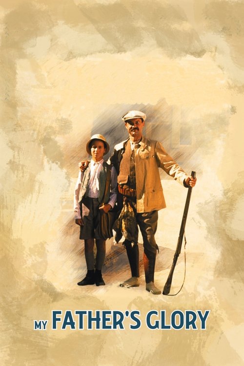 My Father’s Glory poster
