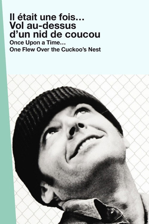 Once Upon a Time… One Flew Over the Cuckoo’s Nest poster