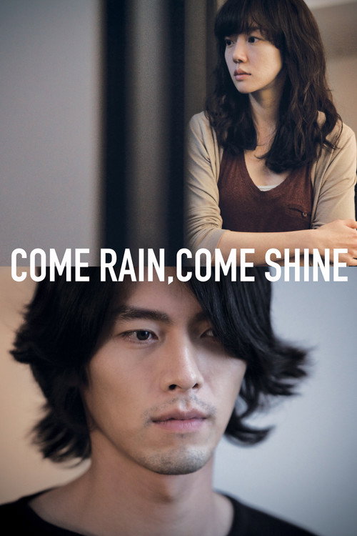 Come Rain, Come Shine poster