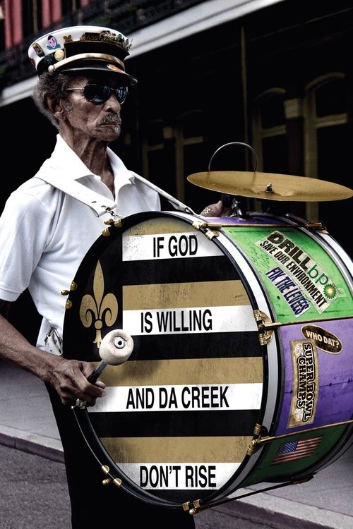 If God Is Willing and da Creek Don’t Rise poster