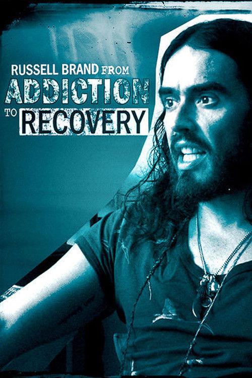 Russell Brand – From Addiction to Recovery poster