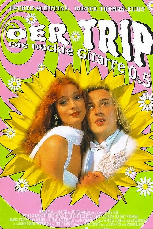 Der Trip – Die nackte Gitarre 0,5 poster