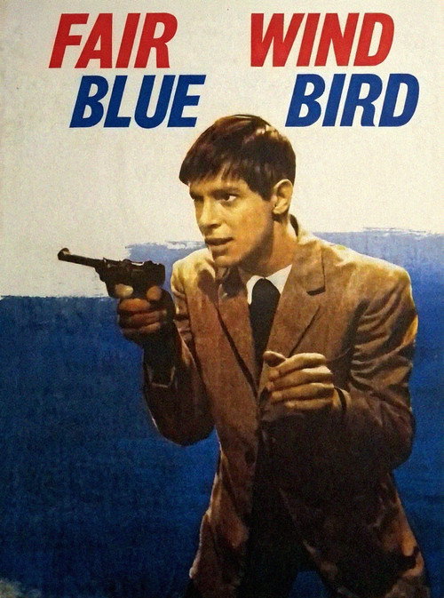 Good Wind, ‘Blue Bird’! poster