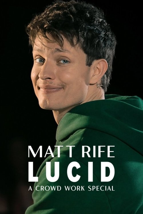 Matt Rife: Lucid – A Crowd Work Special poster