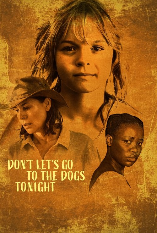 Don’t Let’s Go to the Dogs Tonight poster