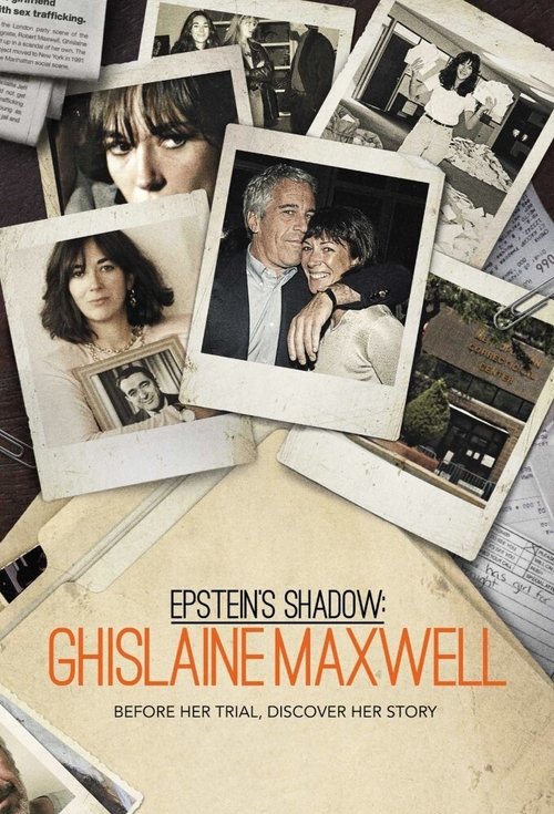 Epstein’s Shadow: Ghislaine Maxwell poster