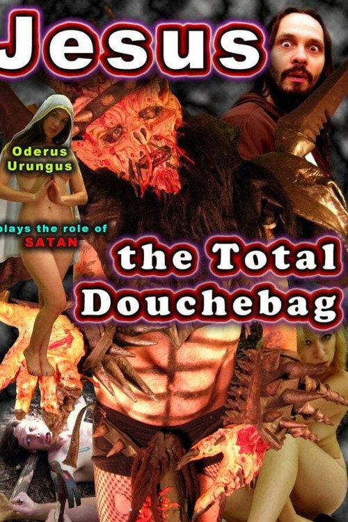 Jesus, The Total Douchebag poster