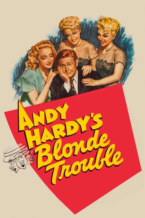 Andy Hardy’s Blonde Trouble poster