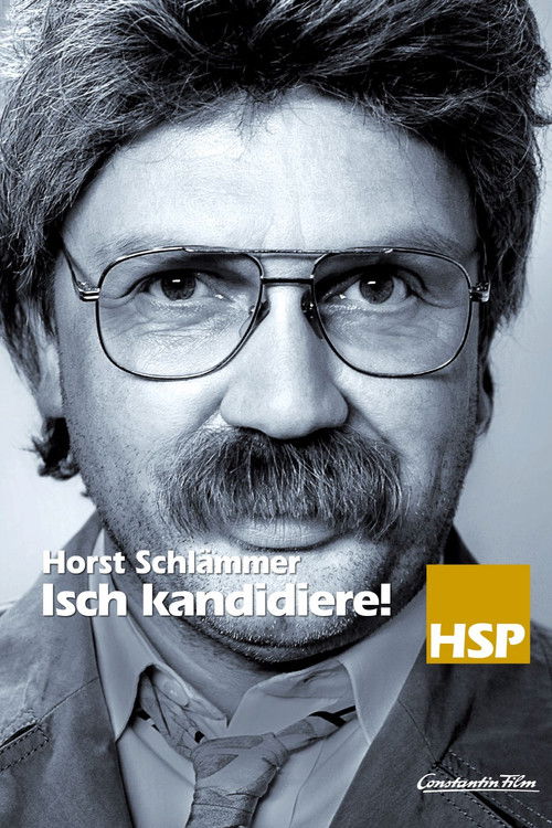 Horst Schlämmer – Isch kandidiere! poster