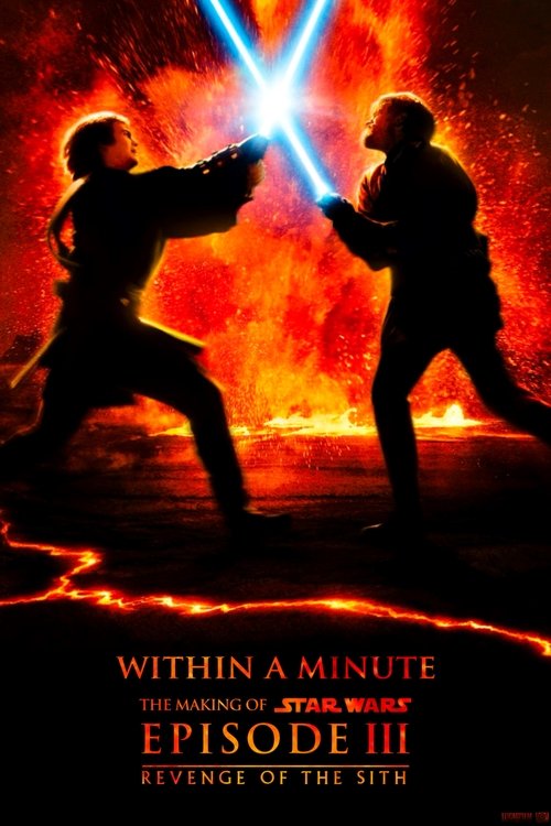 Star Wars: Within a Minute – The Making of Episode III poster