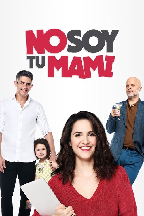 I’m Not Your Mom poster