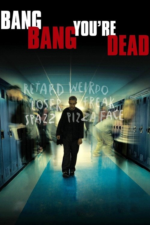 Bang Bang You’re Dead poster