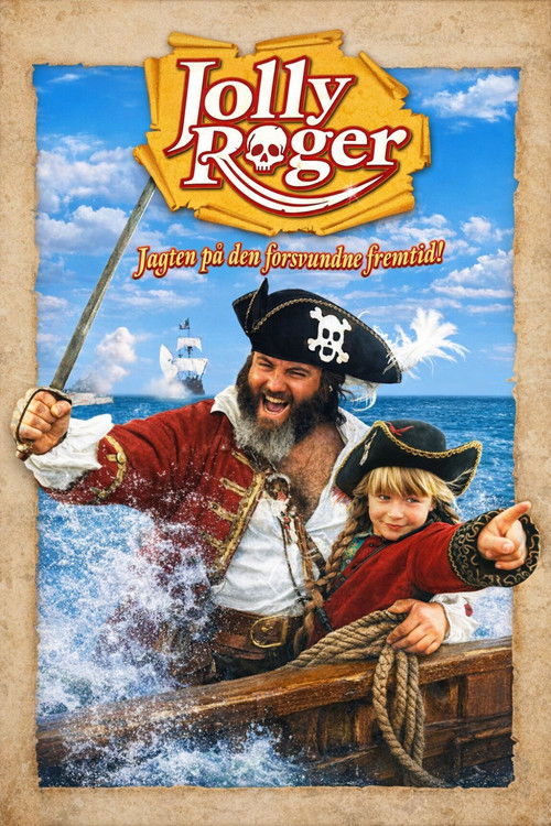 Jolly Roger – Jagten på den forsvundne fremtid! poster