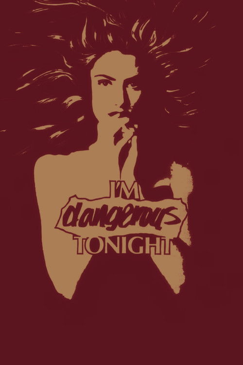 I’m Dangerous Tonight poster