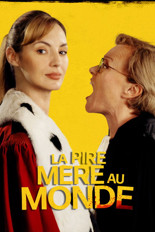La pire mère au monde poster