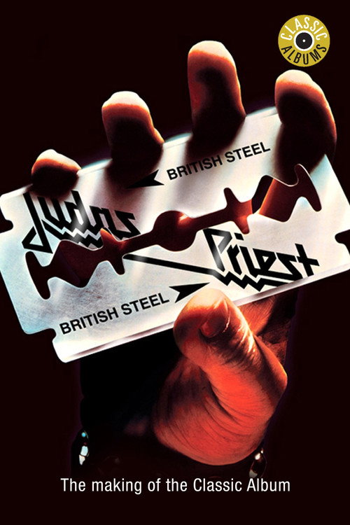 Classic Albums: Judas Priest – British Steel poster