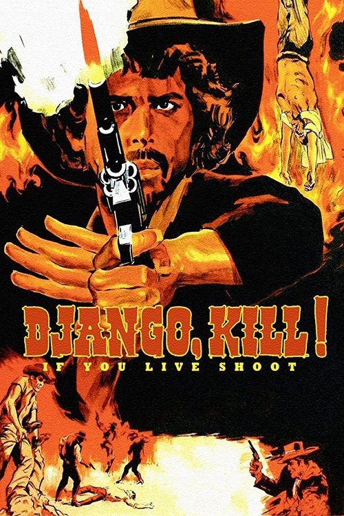 Django Kill… If You Live, Shoot! poster
