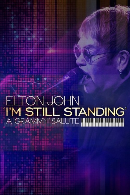 Elton John: I’m Still Standing – A Grammy Salute poster