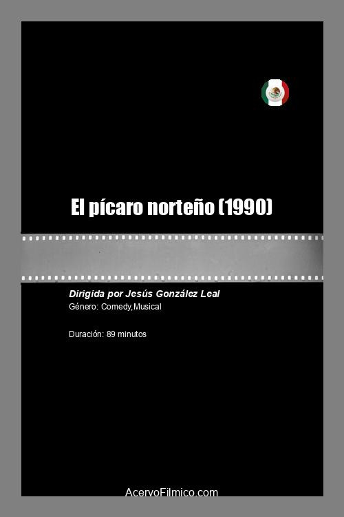 El pícaro norteño poster