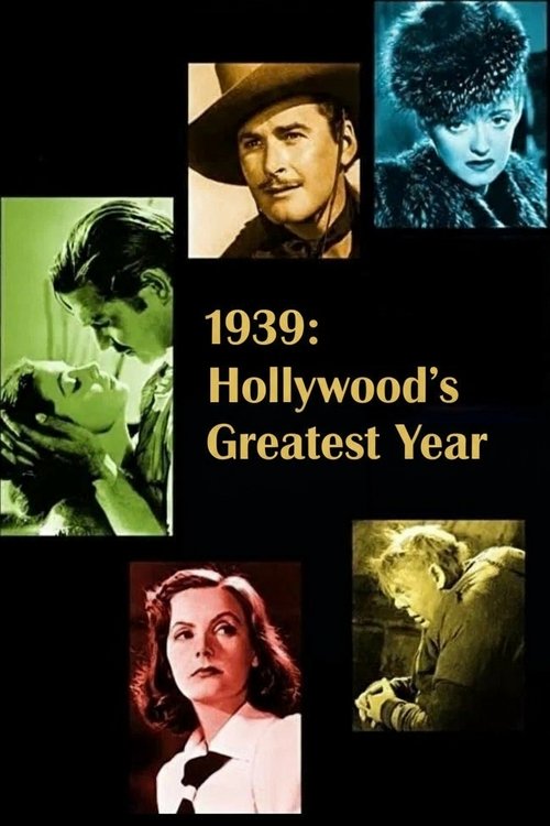 1939: Hollywood’s Greatest Year poster