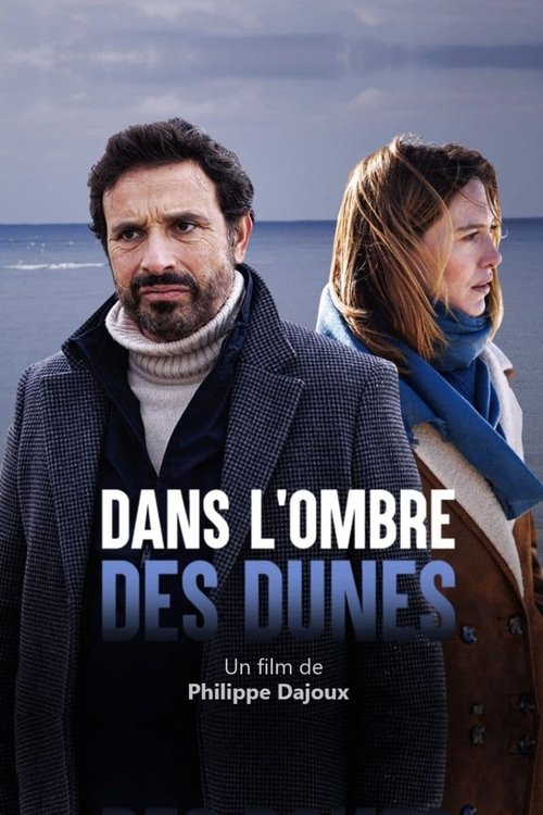 Dans l’ombre des dunes poster