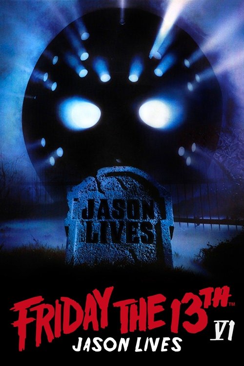 Jason Lives – Friday the 13th Part VI poster