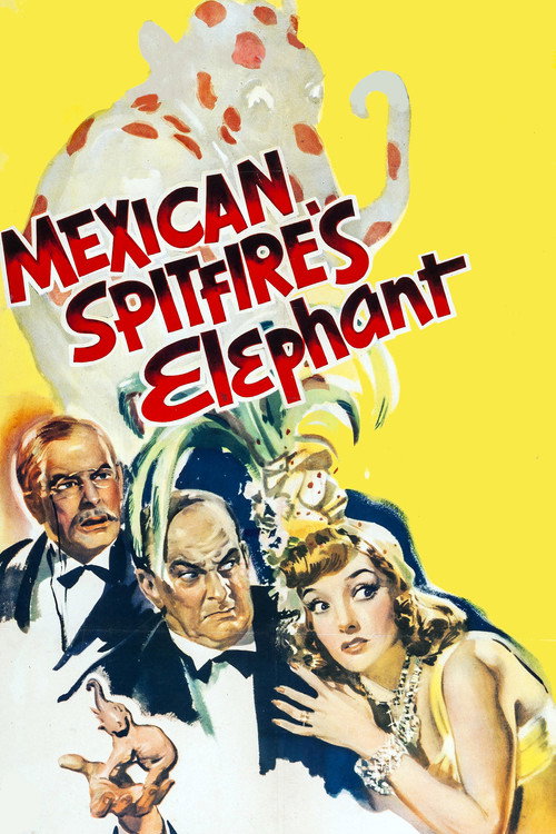 Mexican Spitfire’s Elephant poster