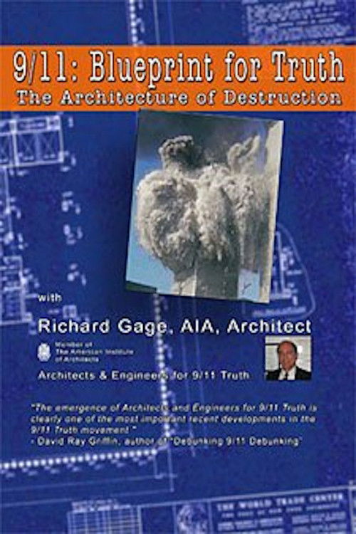 9/11: Blueprint for Truth – The Architecture of Destruction poster