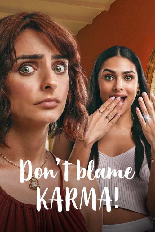 Don’t Blame Karma! poster