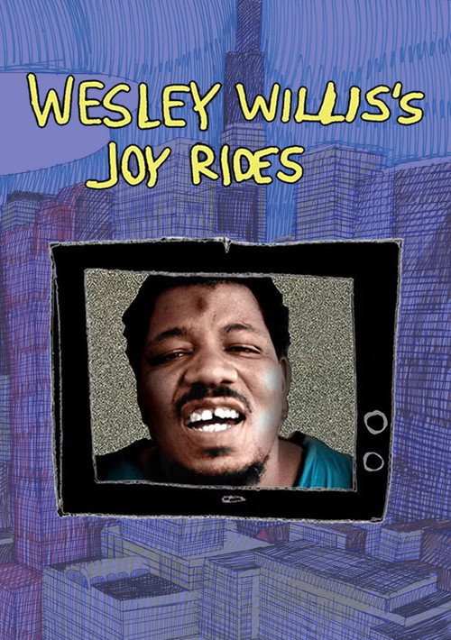 Wesley Willis’s Joyrides poster
