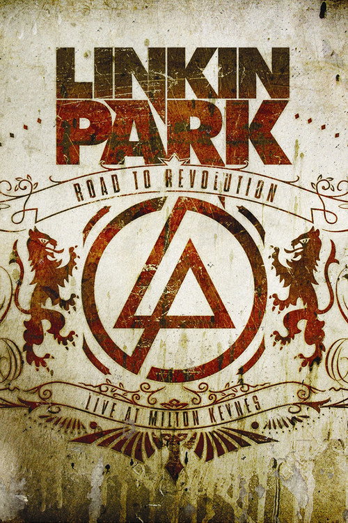 Linkin Park: Road to Revolution – Live at Milton Keynes poster