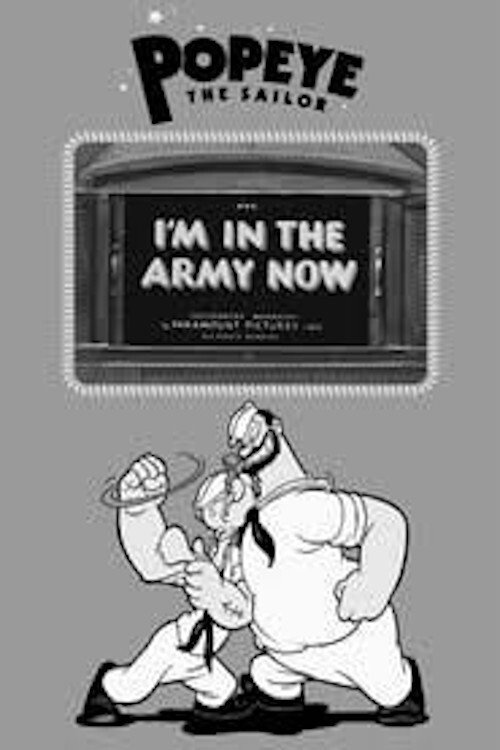 I’m in the Army Now poster