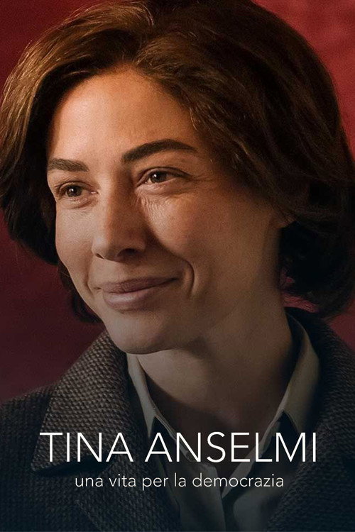 Tina Anselmi – Una vita per la democrazia poster
