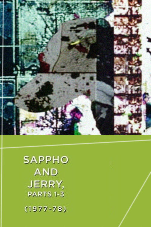 Sappho and Jerry (Parts I – III) poster
