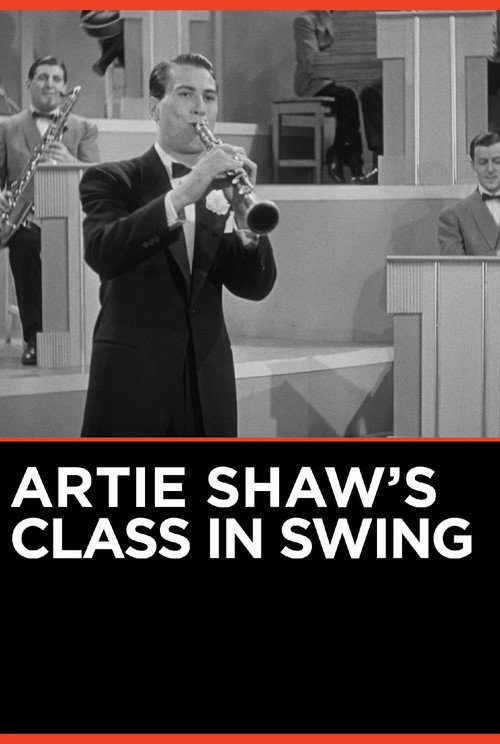 Artie Shaw’s Class in Swing poster