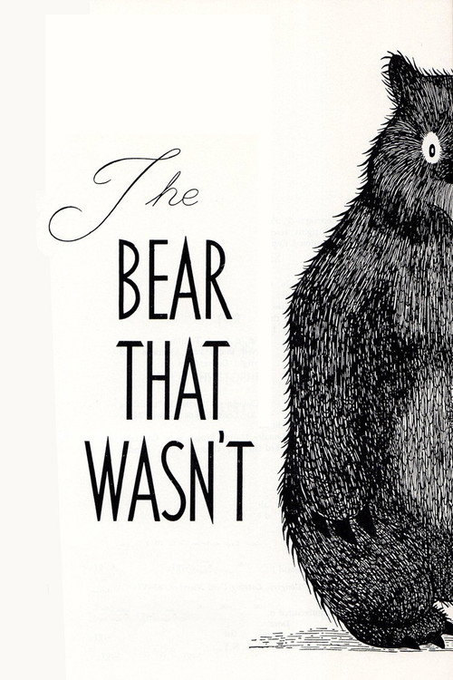 The Bear That Wasn’t poster