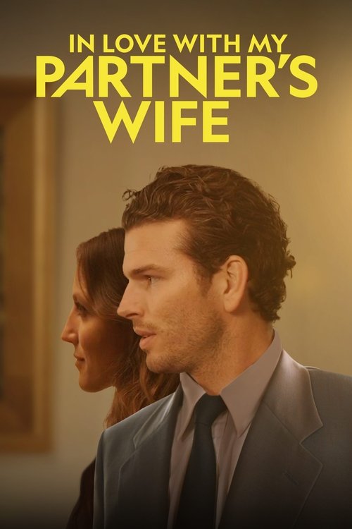 In Love with My Partner’s Wife poster