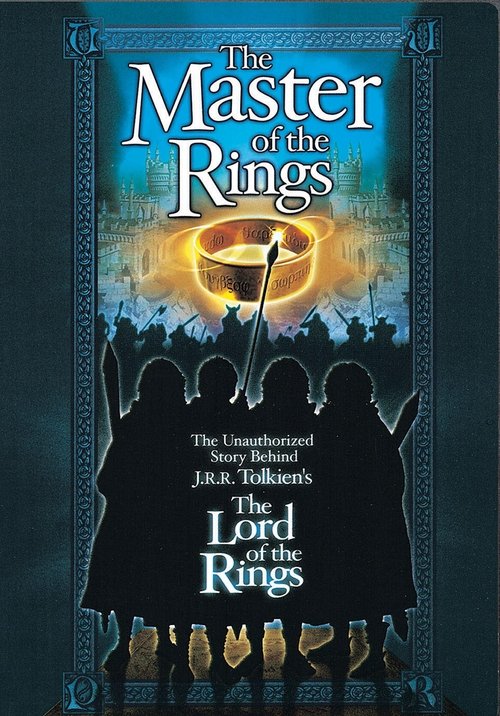 Master of the Rings: The Unauthorized Story Behind J.R.R. Tolkien’s “Lord of the Rings” poster