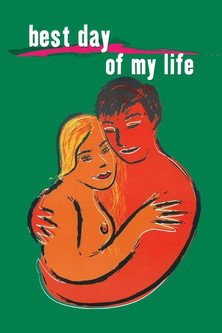 The Best Day of My Life poster