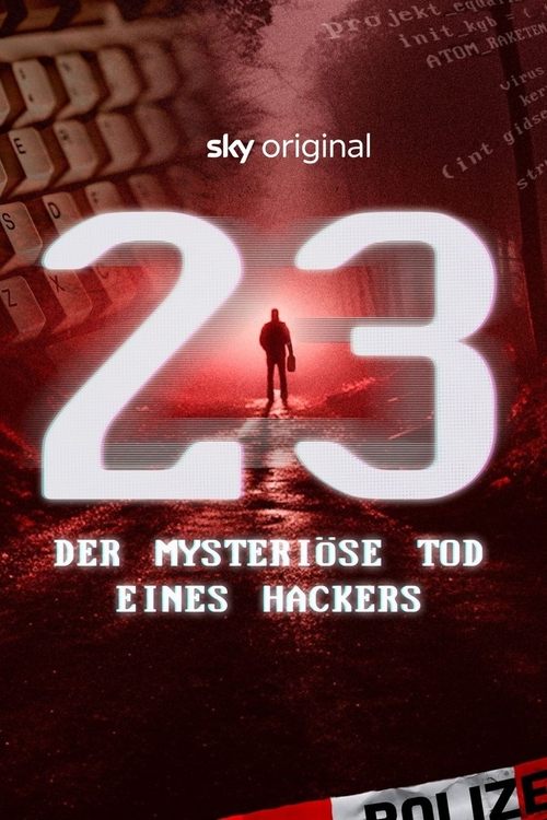 23 – Der mysteriöse Tod eines Hackers poster